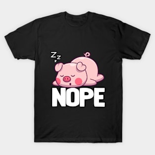 Pig Nope T-Shirt